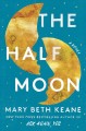 Go to record The Half Moon : a novel