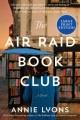 Go to record The Air Raid Book Club a novel