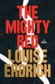 The mighty Red : a novel  Cover Image